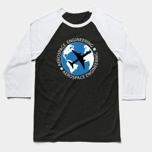 aerospace engineering airplane engineer aeronautical Baseball T-Shirt